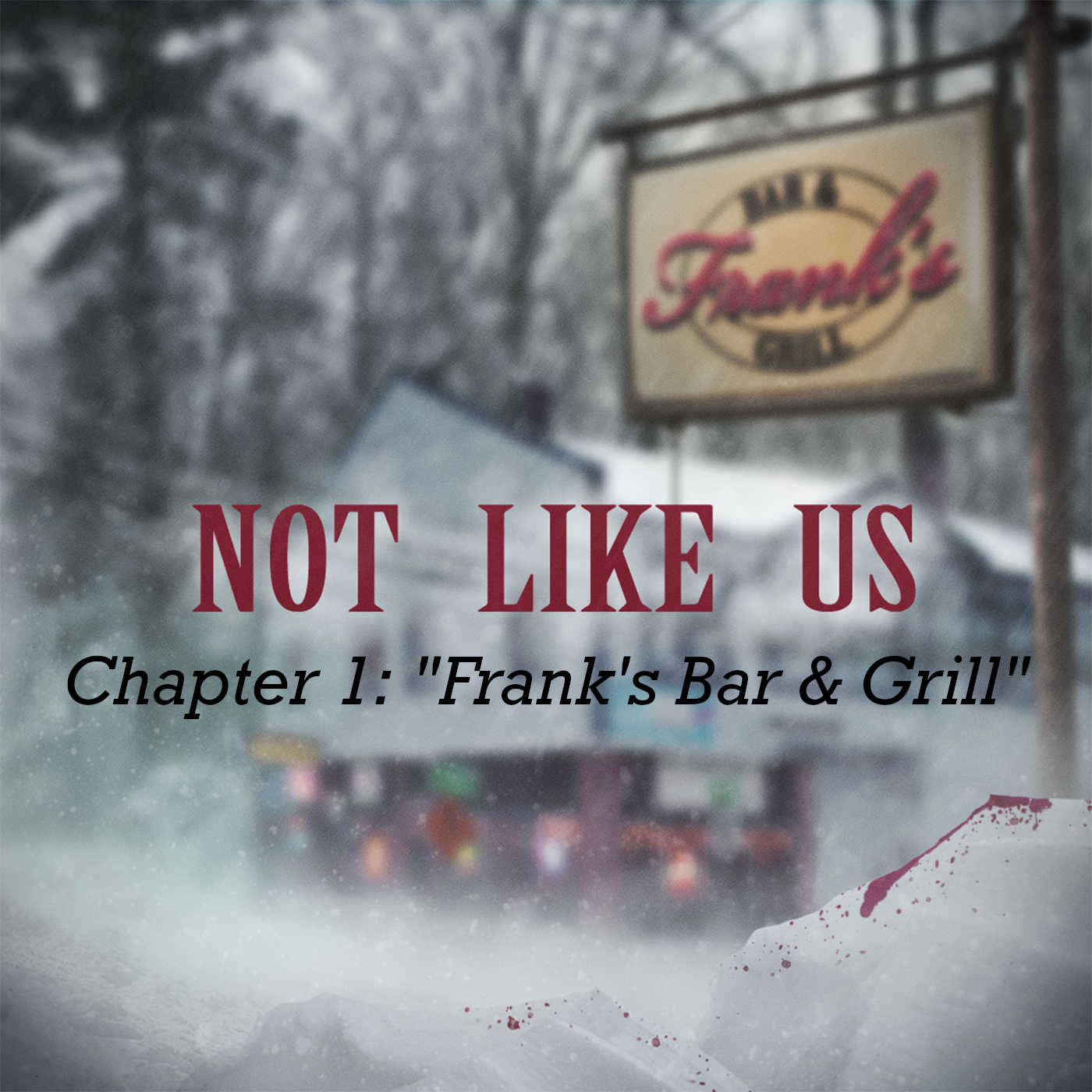 Chapter 1: "Frank's Bar & Grill"