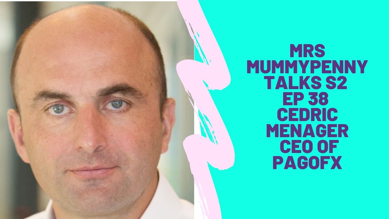MRS MUMMYPENNY TALKS TO CEDRIC MENAGER  CEO PAGOFX S2 Ep 38  [ad]
