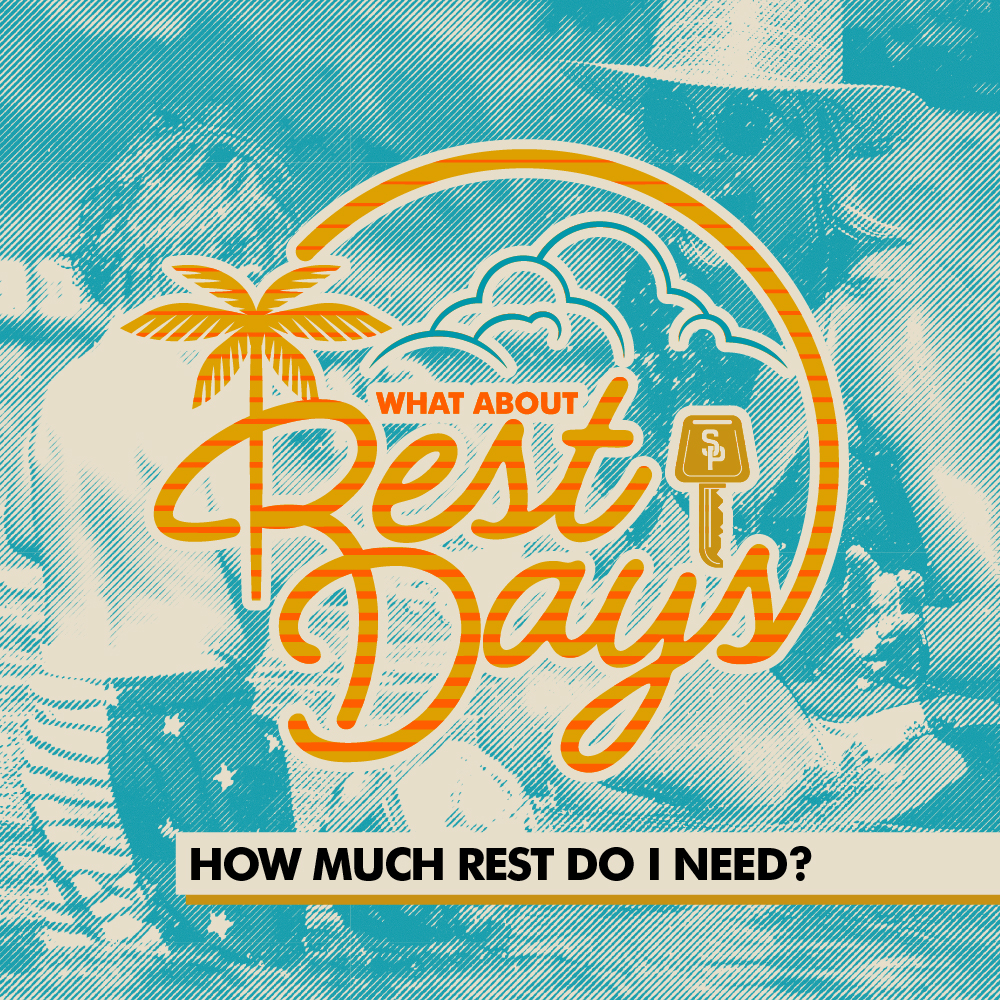 What About Rest Days?