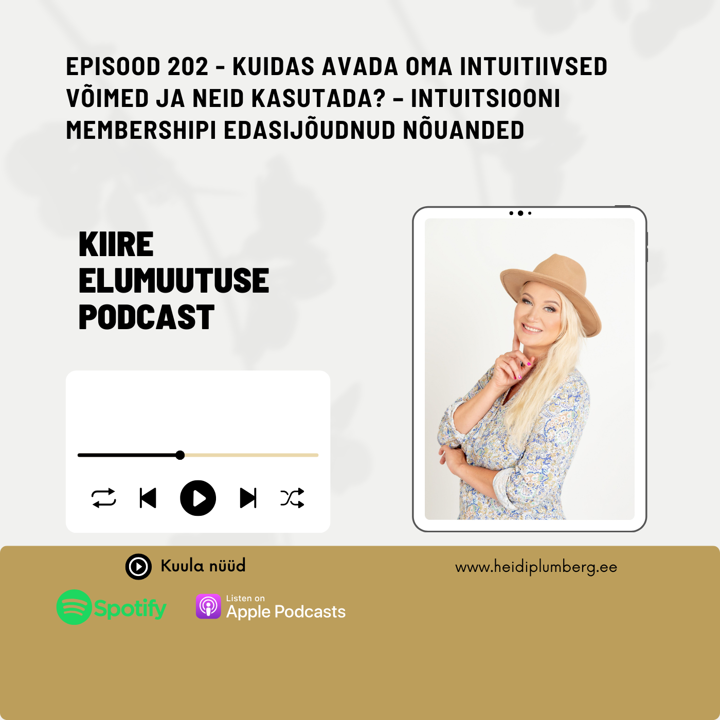 Episood 202 - Kuidas avada oma intuitiivsed võimed ja neid kasutada? – Intuitsiooni Membershipi edasijõudnud nõuanded