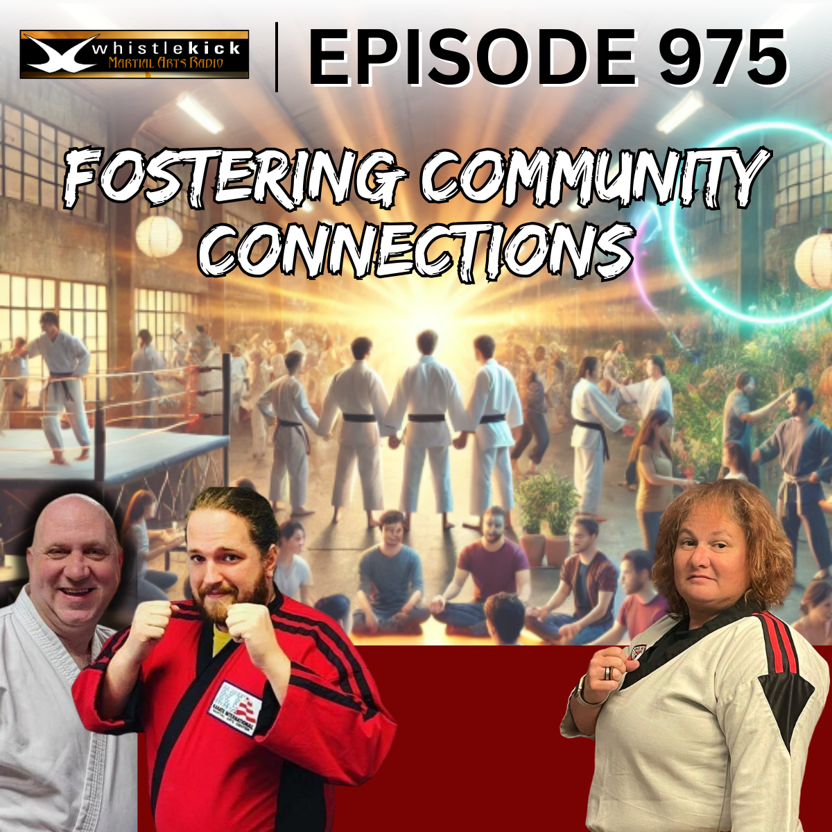 Episode 975 - Fostering Community Connections
