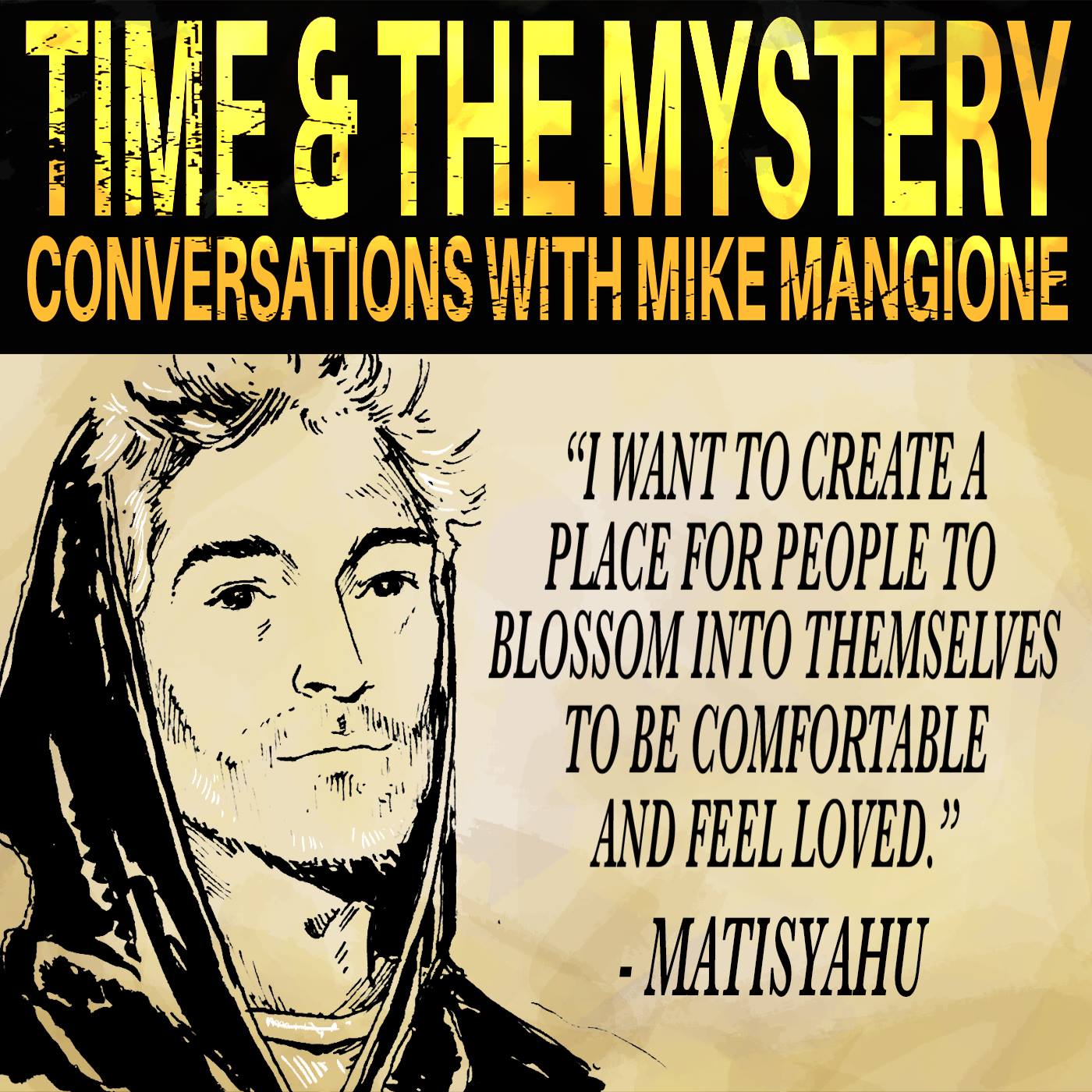 Time & The Mystery: Conversations With Mike Mangione