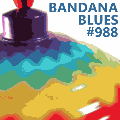 Bandana Blues, founded by Beardo, hosted by Spinner