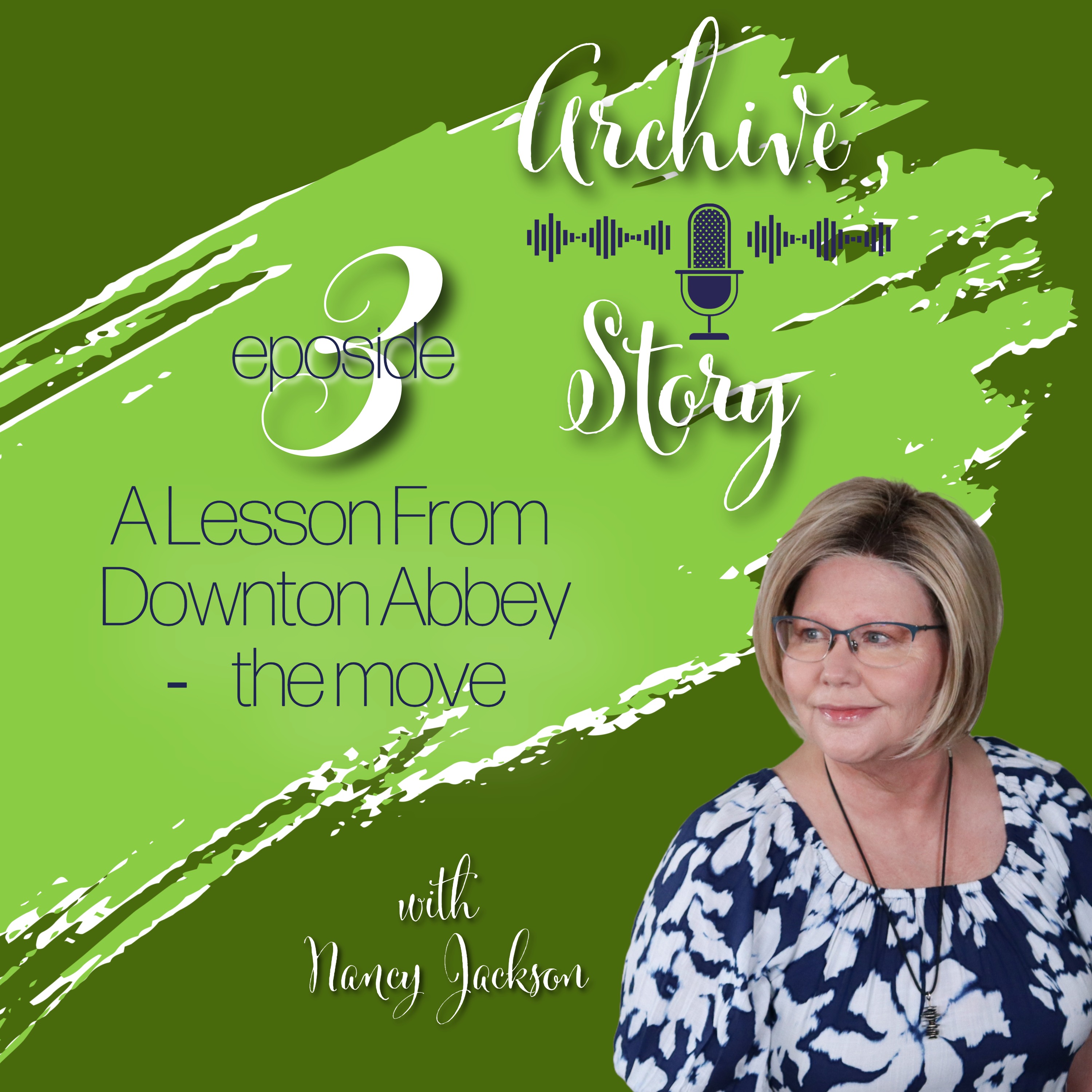 A Lesson from Downton Abbey the Movie | Archive Story - Episode 3 A Lesson from Downton Abbey the Movie | Archive Story - Episode 3