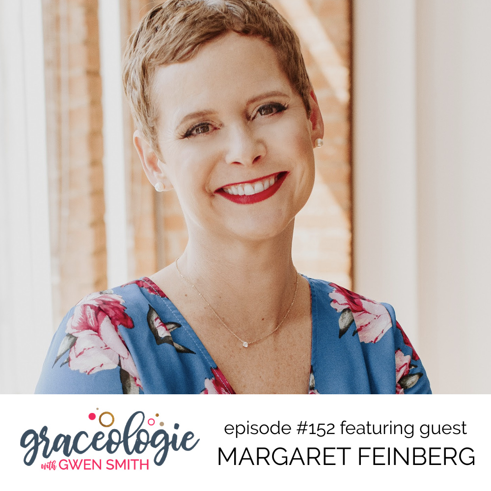 Graceologie #152 More Power to You with Margaret Feinberg