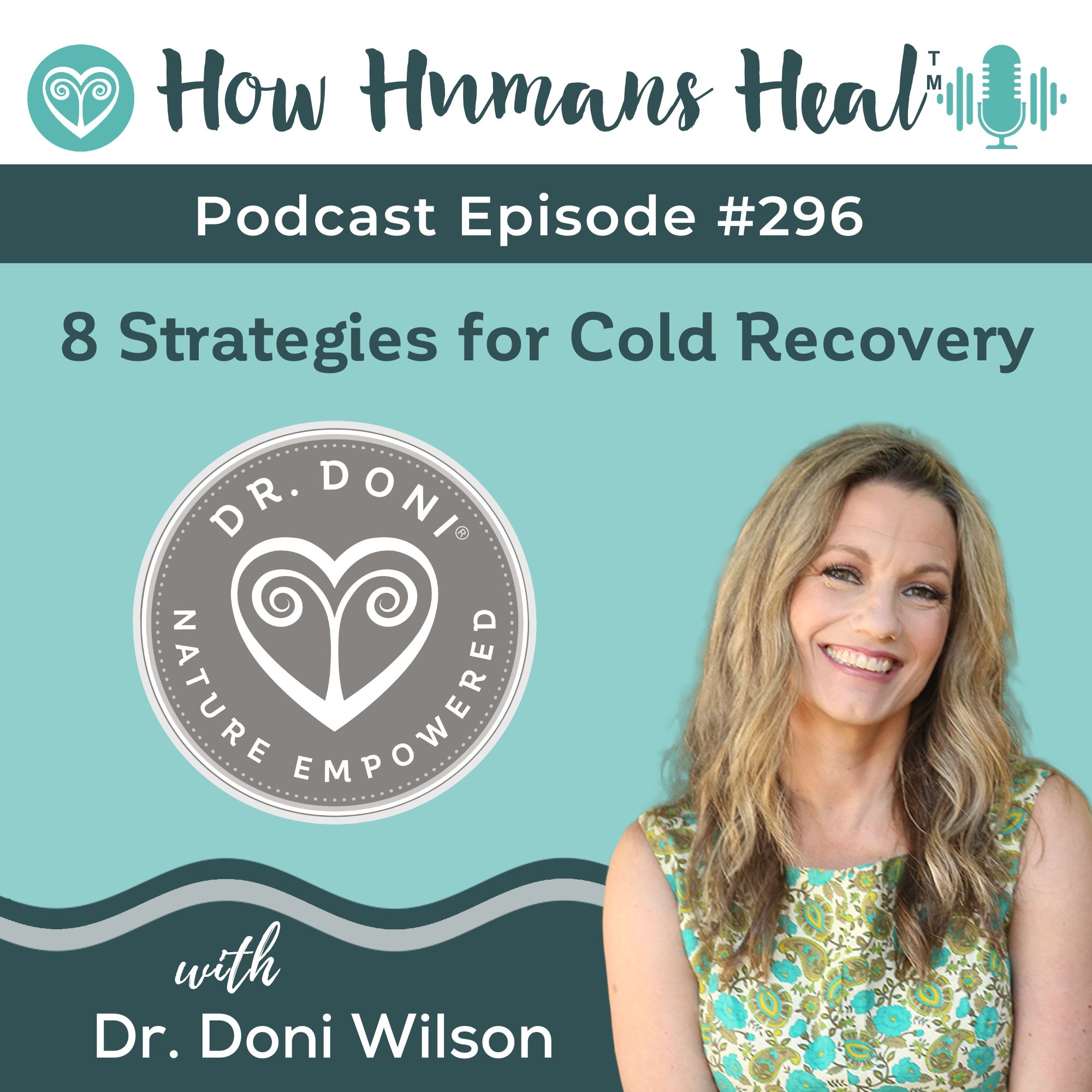 #296 The 8 Strategies For Recovering Faster from a Cold or Flu Virus Naturally episode artwork