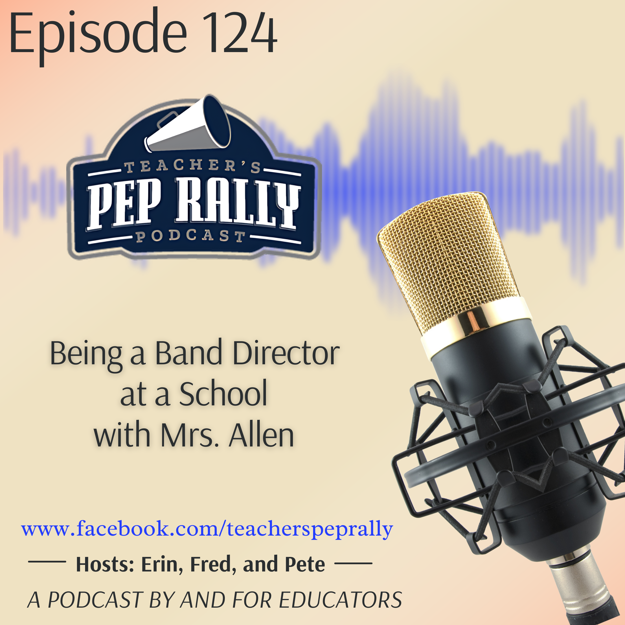 S9 E124: Being a Band Director at a School