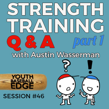 YBE 046: Strength Training Q&A, Part 1, with Austin Wasserman