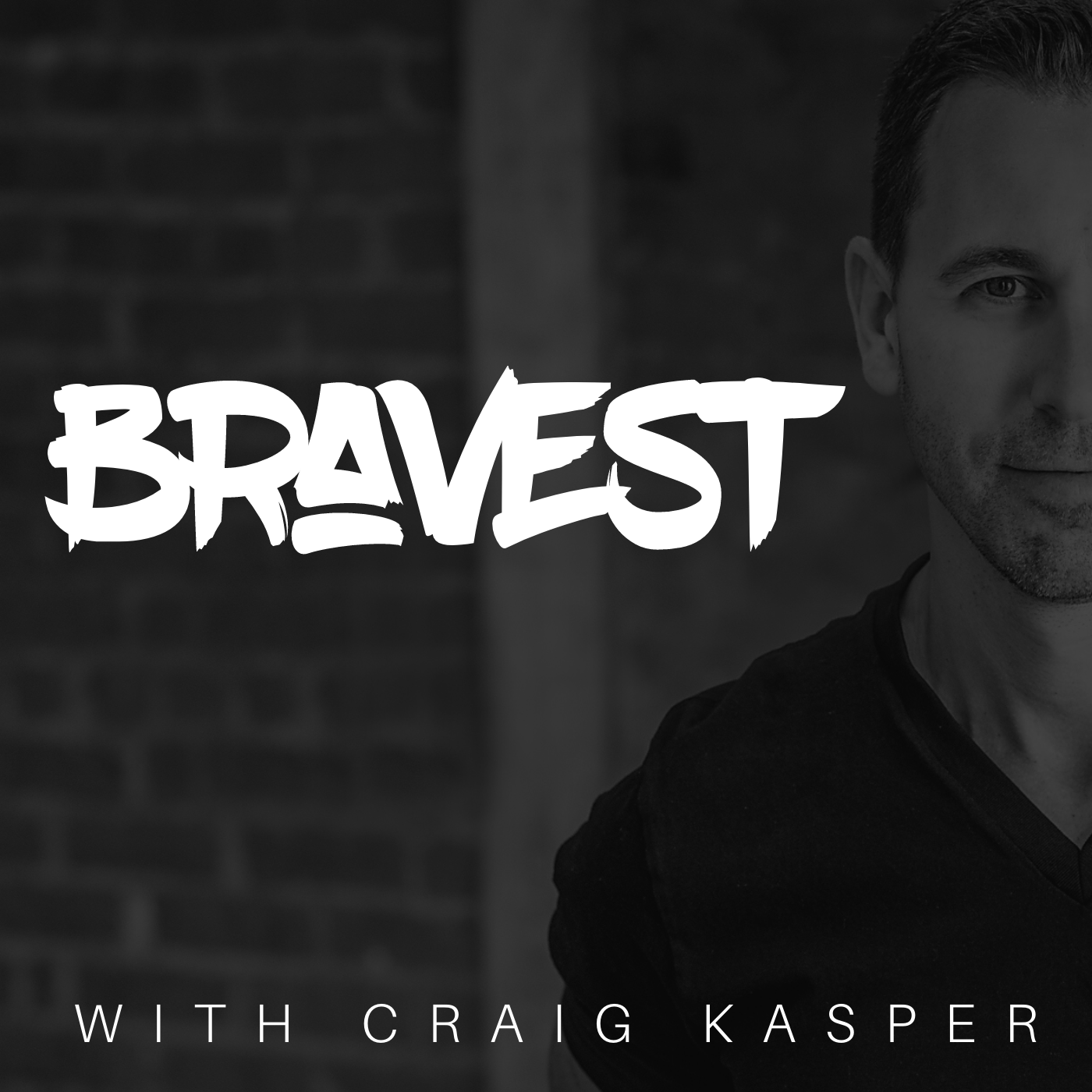 Bravest Podcast