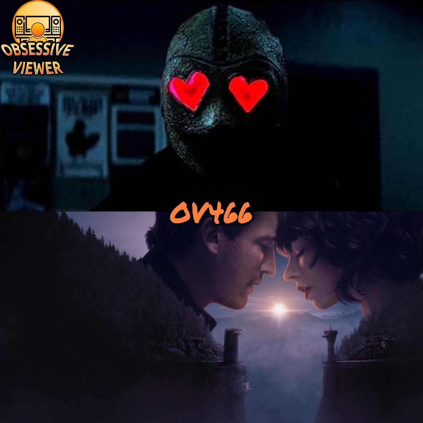 OV466 - Heart Eyes (2025) & The Gorge (2025) - Guest: Sam Watermeier