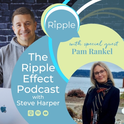The Ripple Effect Podcast with Steve Harper