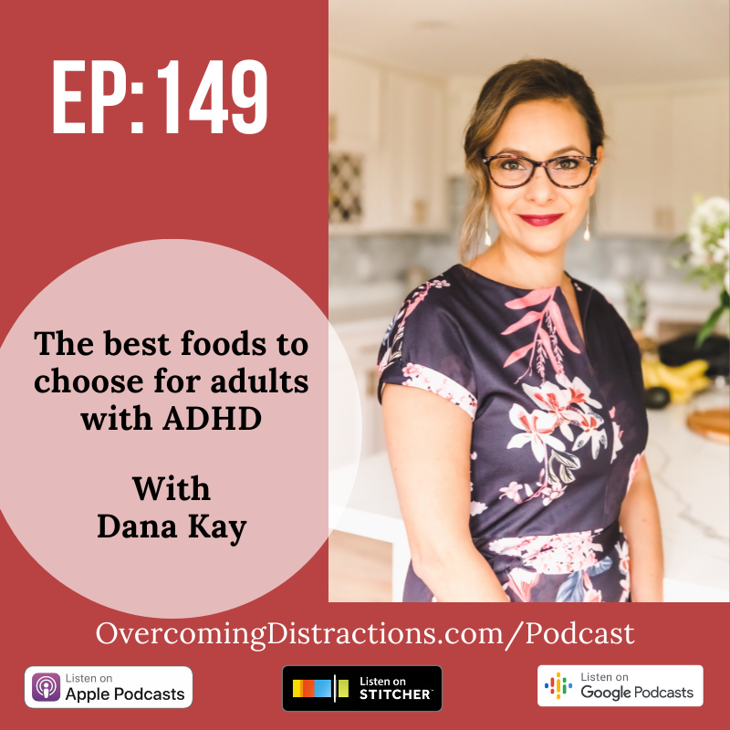 The best foods to choose for adults with ADHD