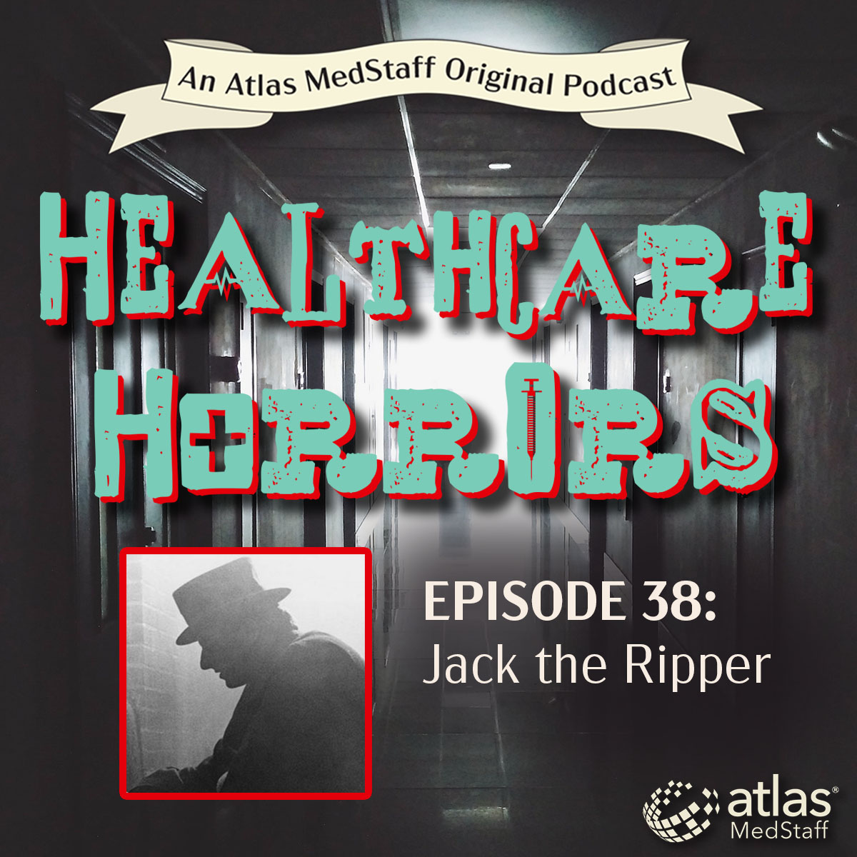 Jack the Ripper | Healthcare Horrors EP 38