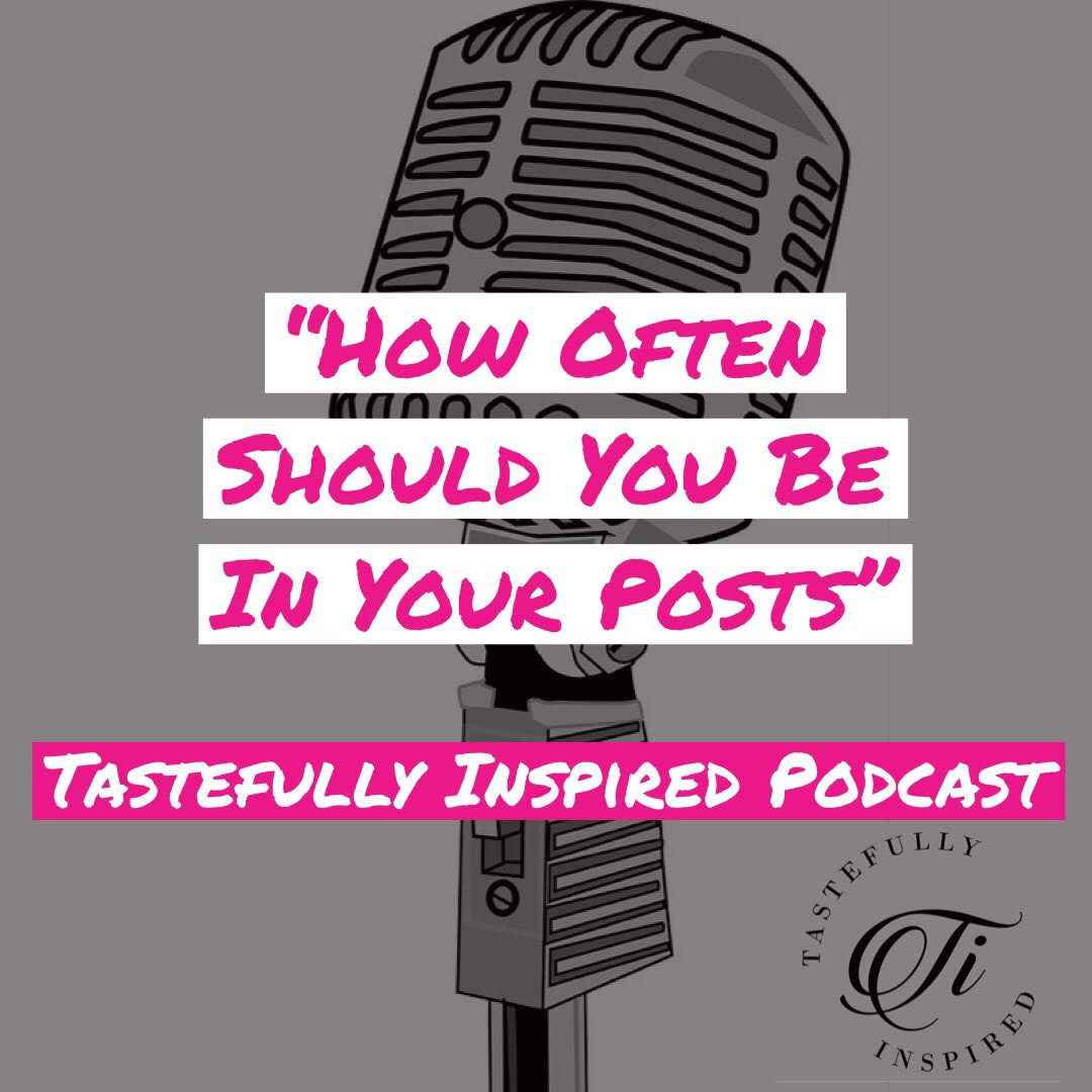 Tastefully Inspired Podcast