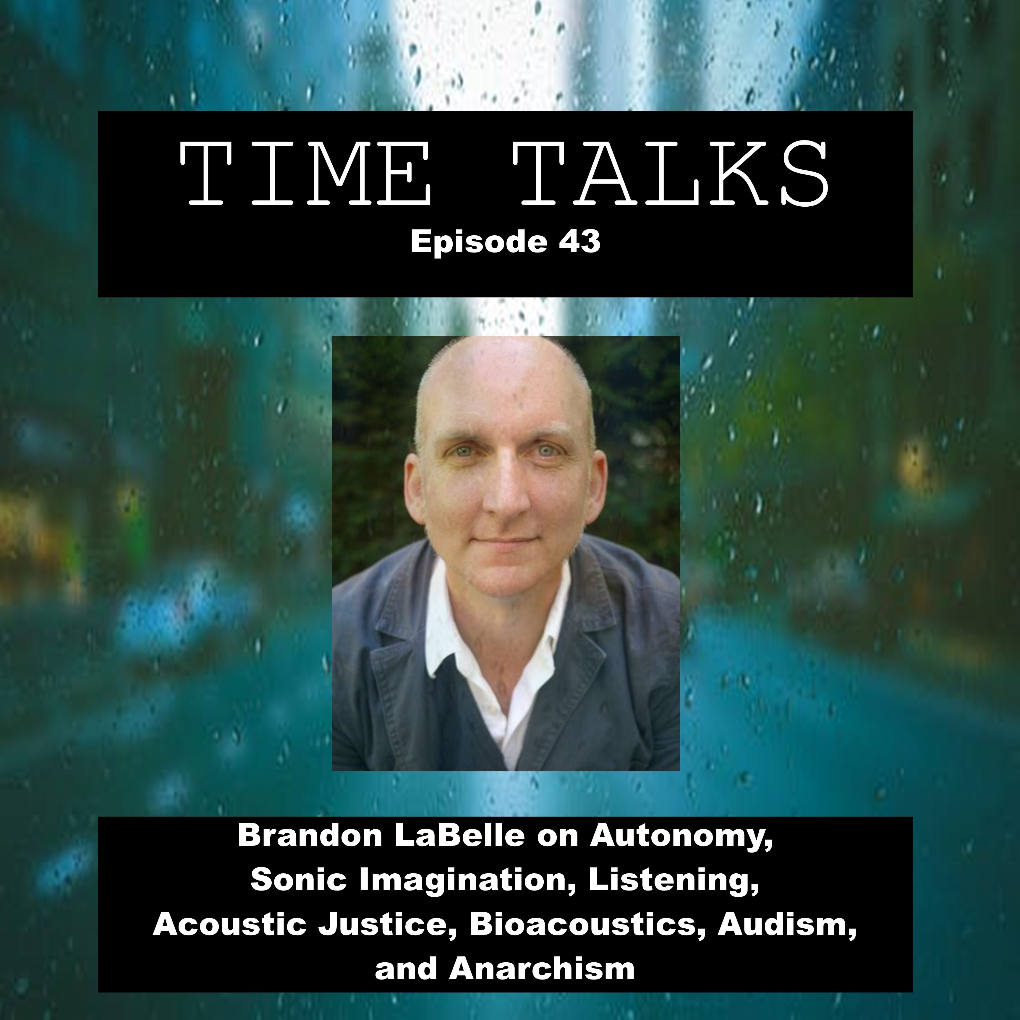 Time Talks: History, Politics, Music, and Art