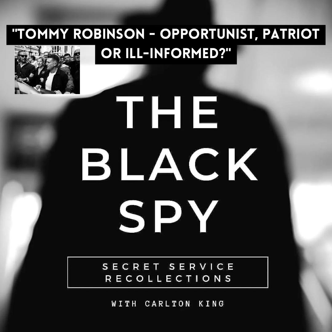 Tommy ROBINSON -  Opportunist, Patriot or Ill-Informed? (Part 1)