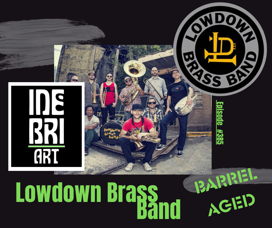 The Lowdown Brass Band Ep. 385