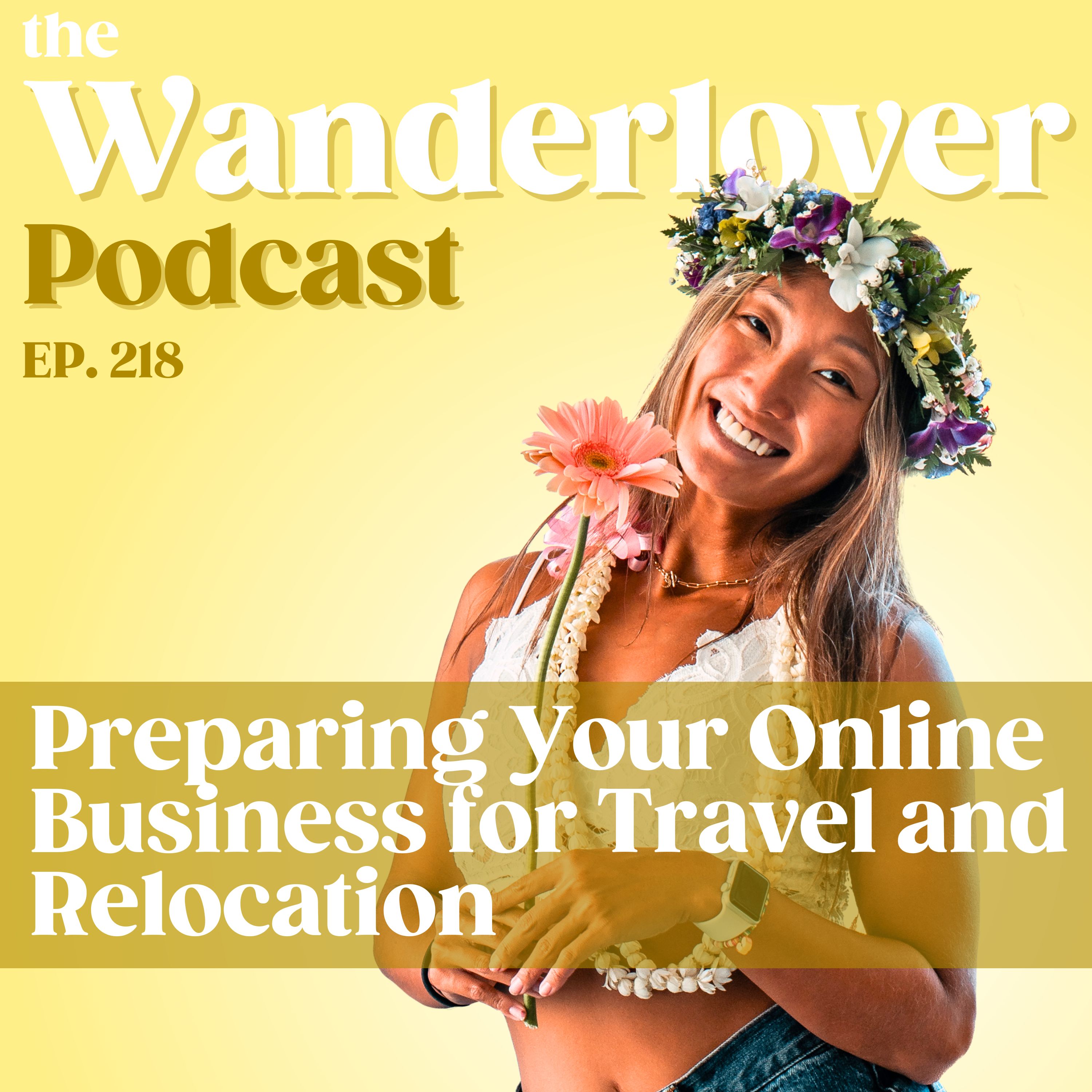 218 ✧ Preparing Your Online Business for Travel and Relocation