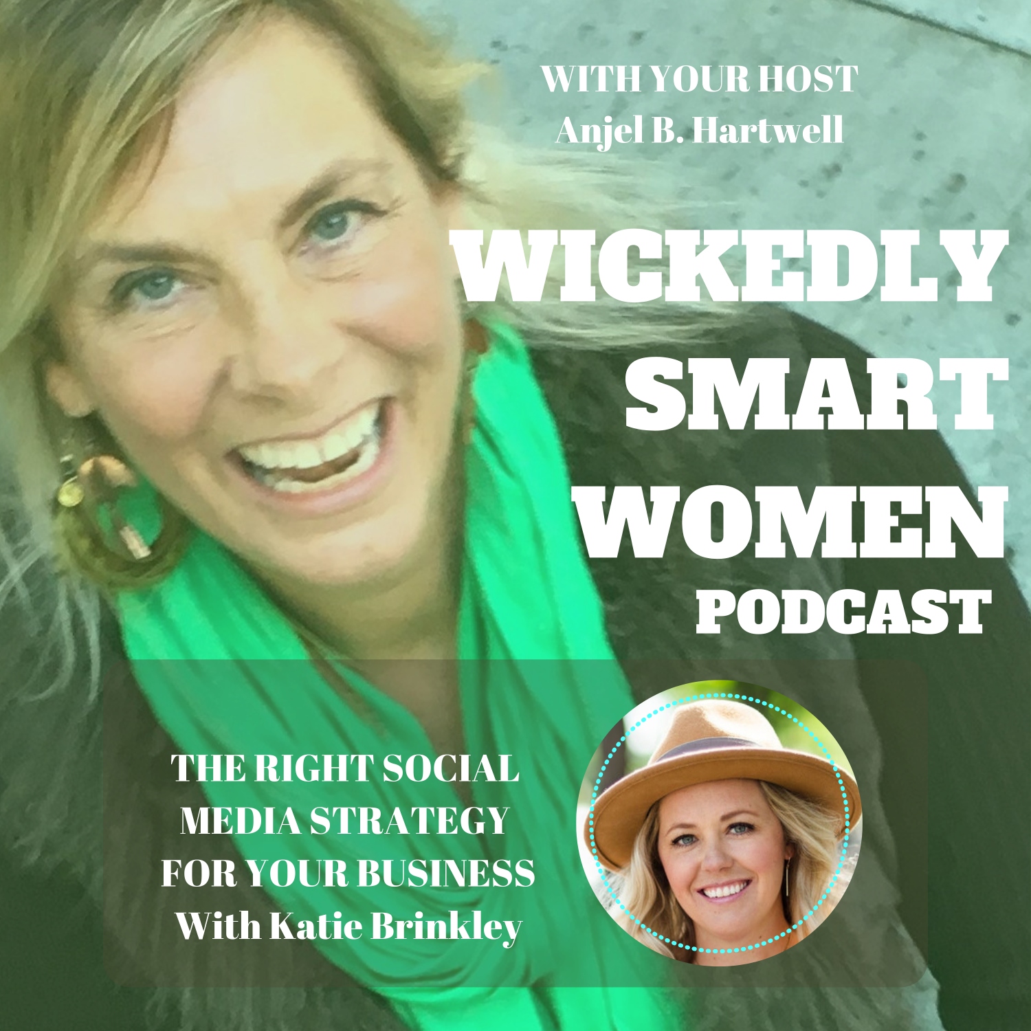 The Right Social Media Strategy for Your Business—with Katie Brinkley - 125