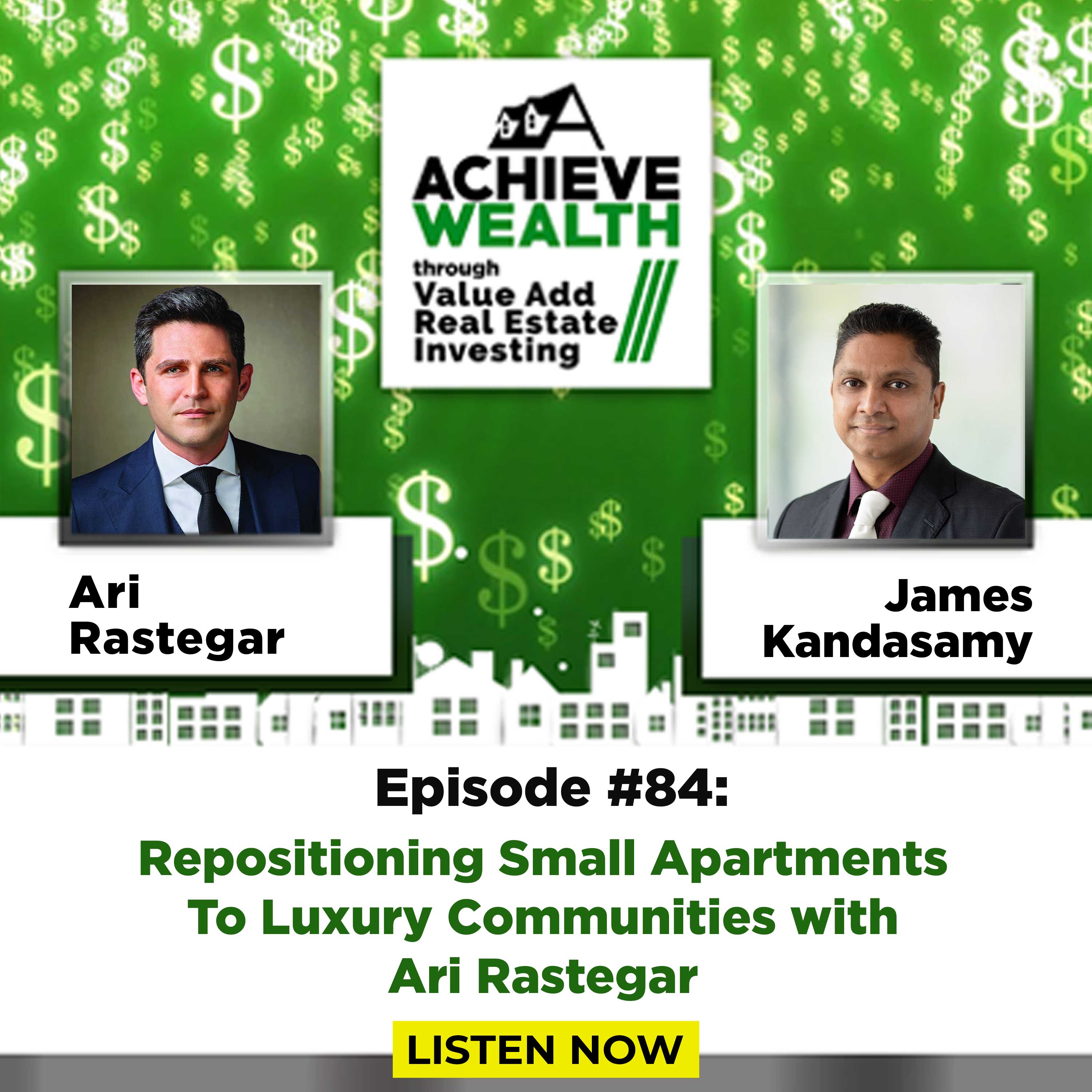 Achieve Wealth Through Value Add Real Estate Investing Podcast
