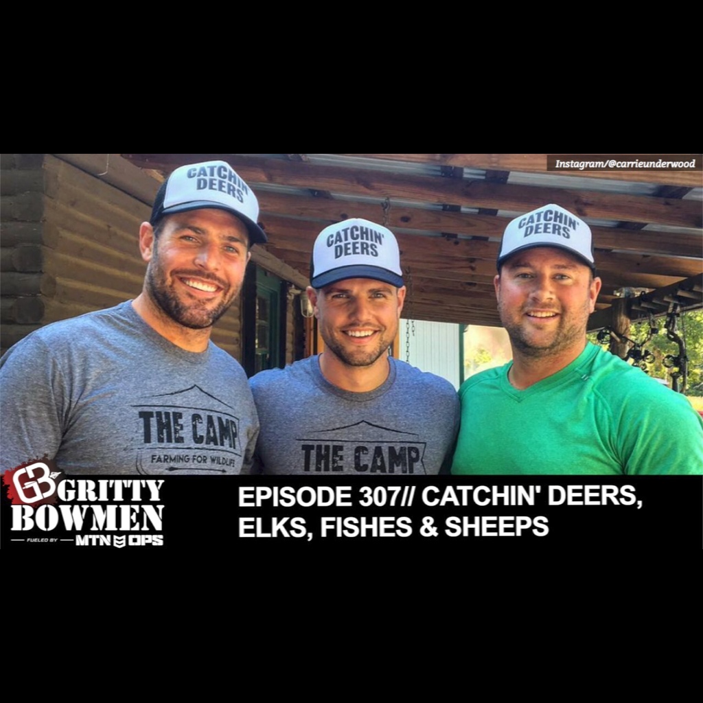 EPISODE 307: Catchin' Deers, Elks, Fishes & Sheep