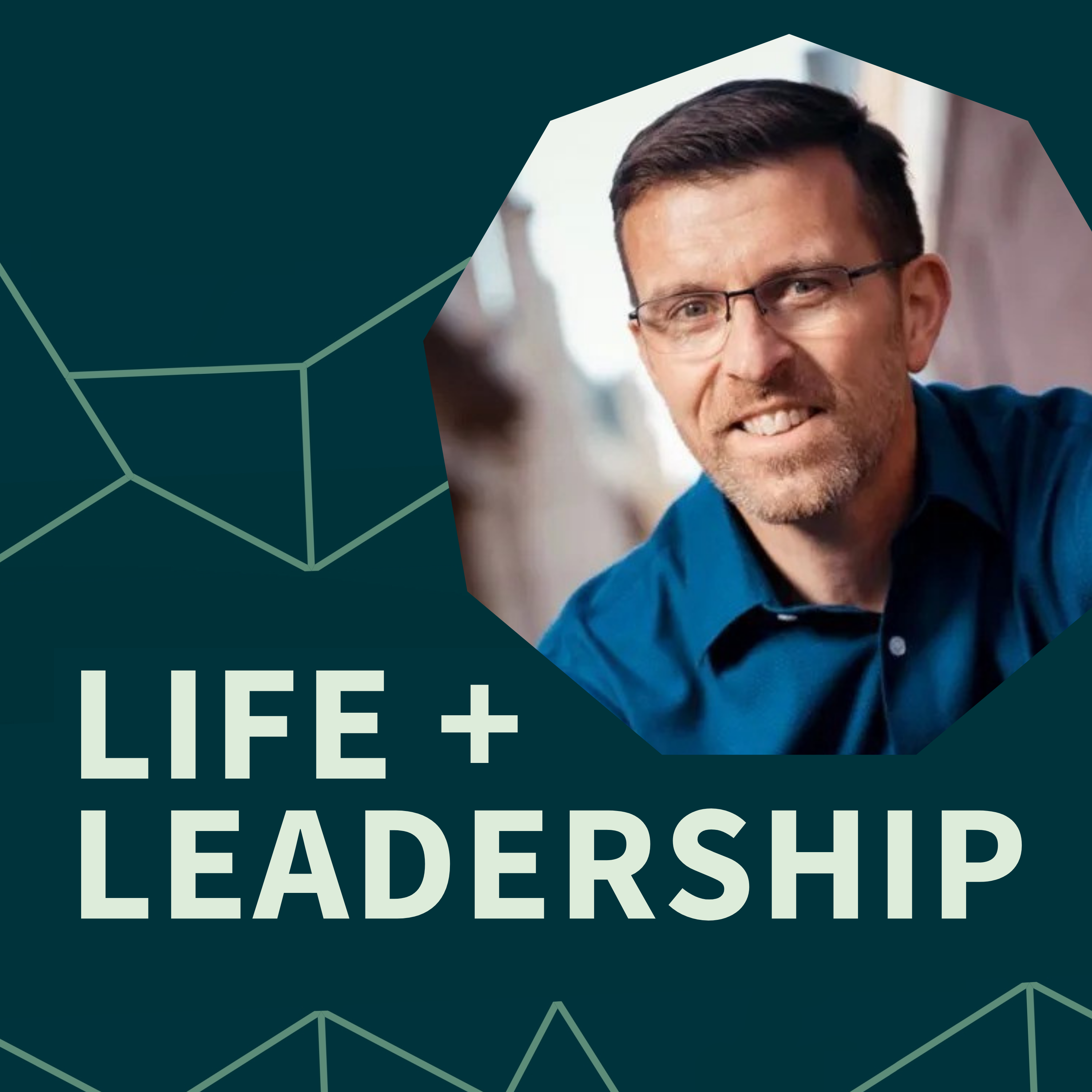 Life + Leadership