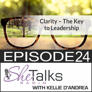Episode 24: Clarity – The Key to Leadership