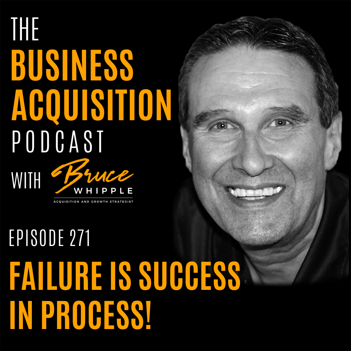 The Business Acquisition Podcast with Bruce Whipple