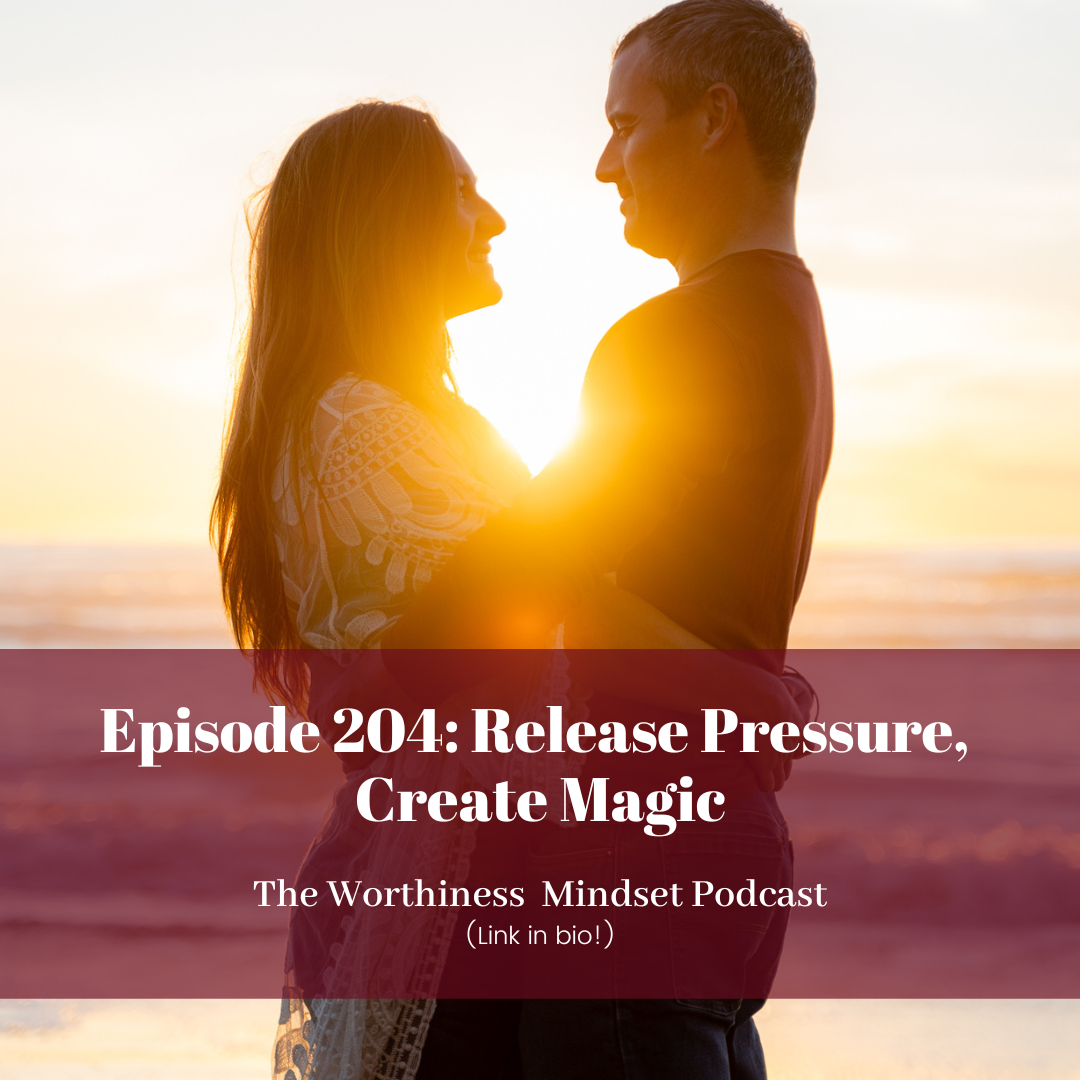 The Worthiness Mindset Podcast