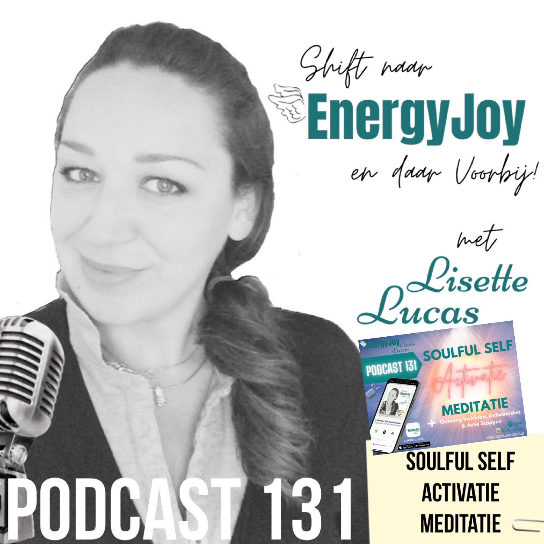 Lisette Lucas Podcast | Shift naar EnergyJoy & High Frequency Mastery