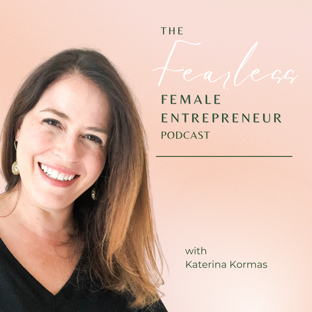 The Fearless Female Entrepreneur