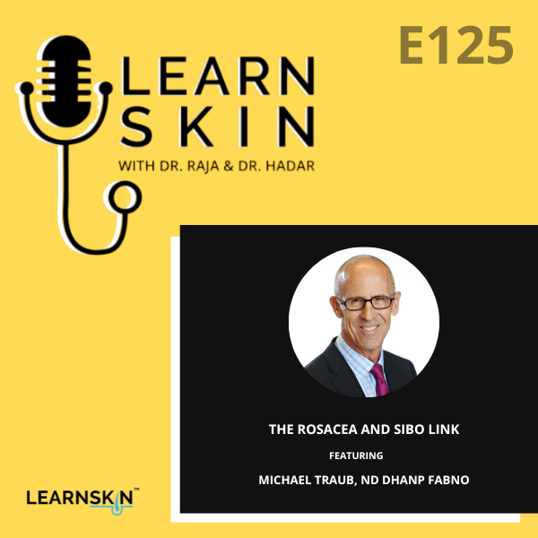 Learn Skin with Dr. Raja and Dr. Hadar