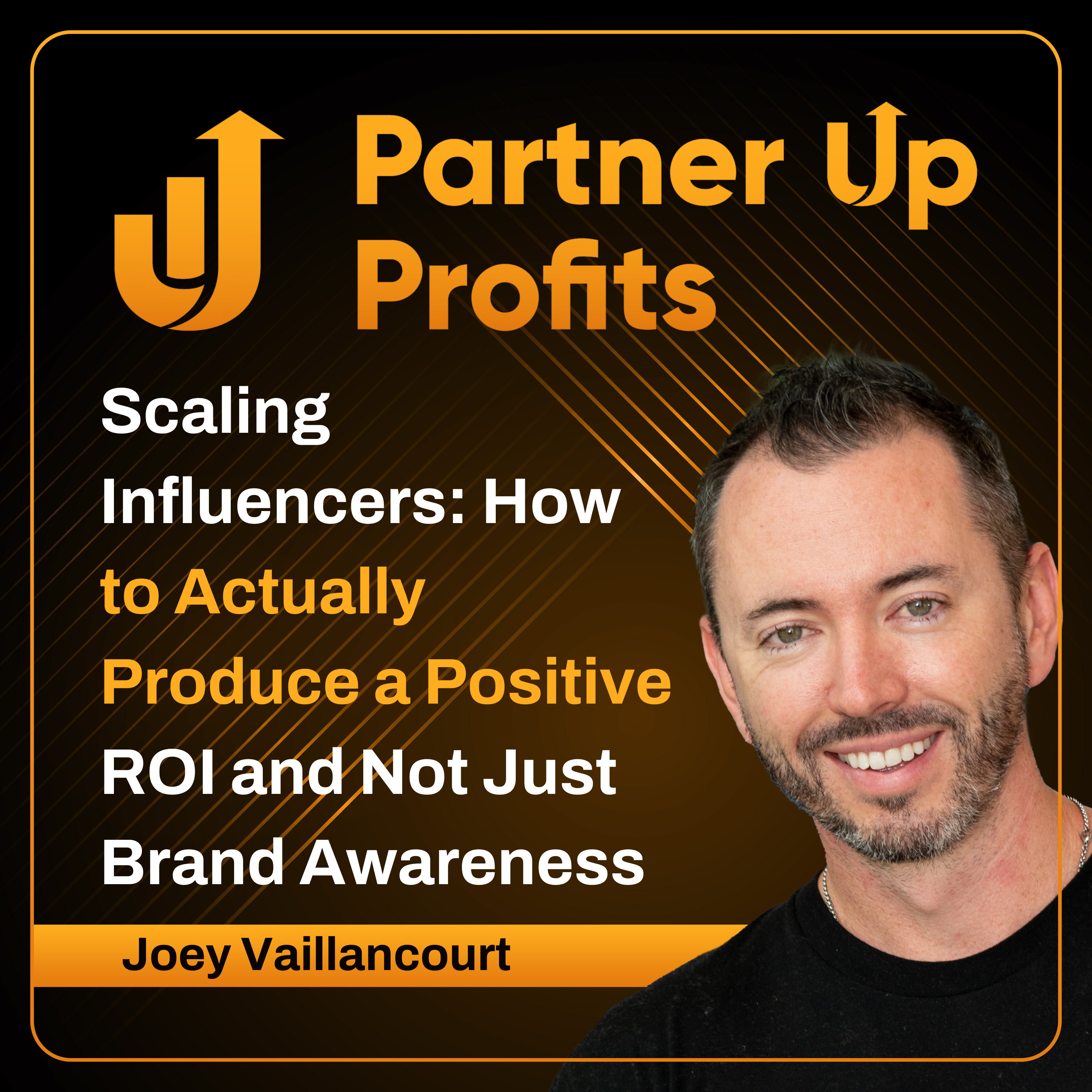 Real Influence w/ Joey Vaillancourt