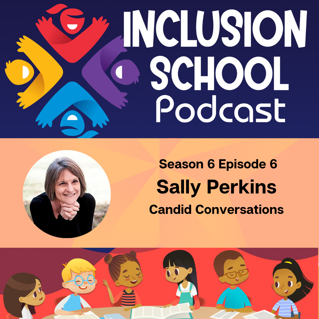 S6 Episode 6 - Candid Conversations with Sally Perkins