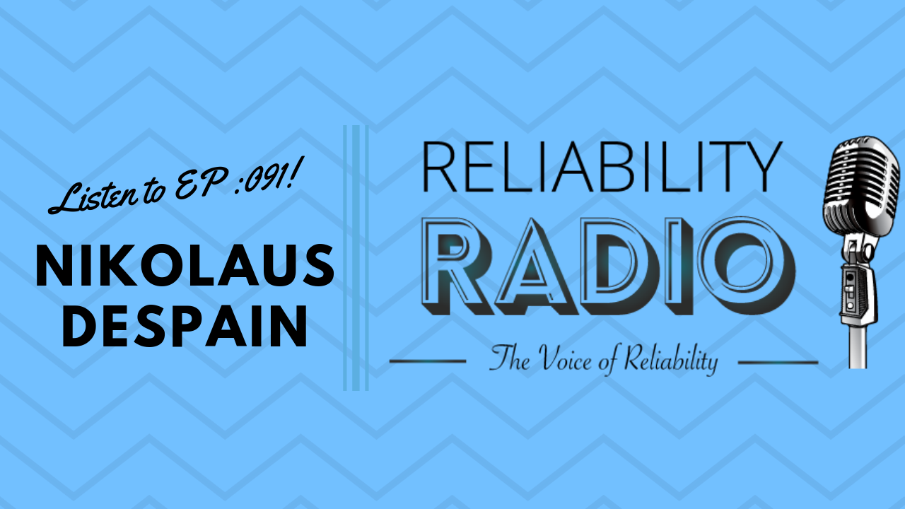 Reliability Radio EP 091: Interview With Nikolaus Despain
