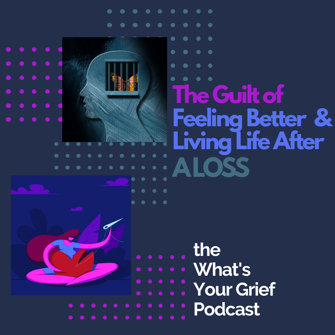 What\'s Your Grief Podcast