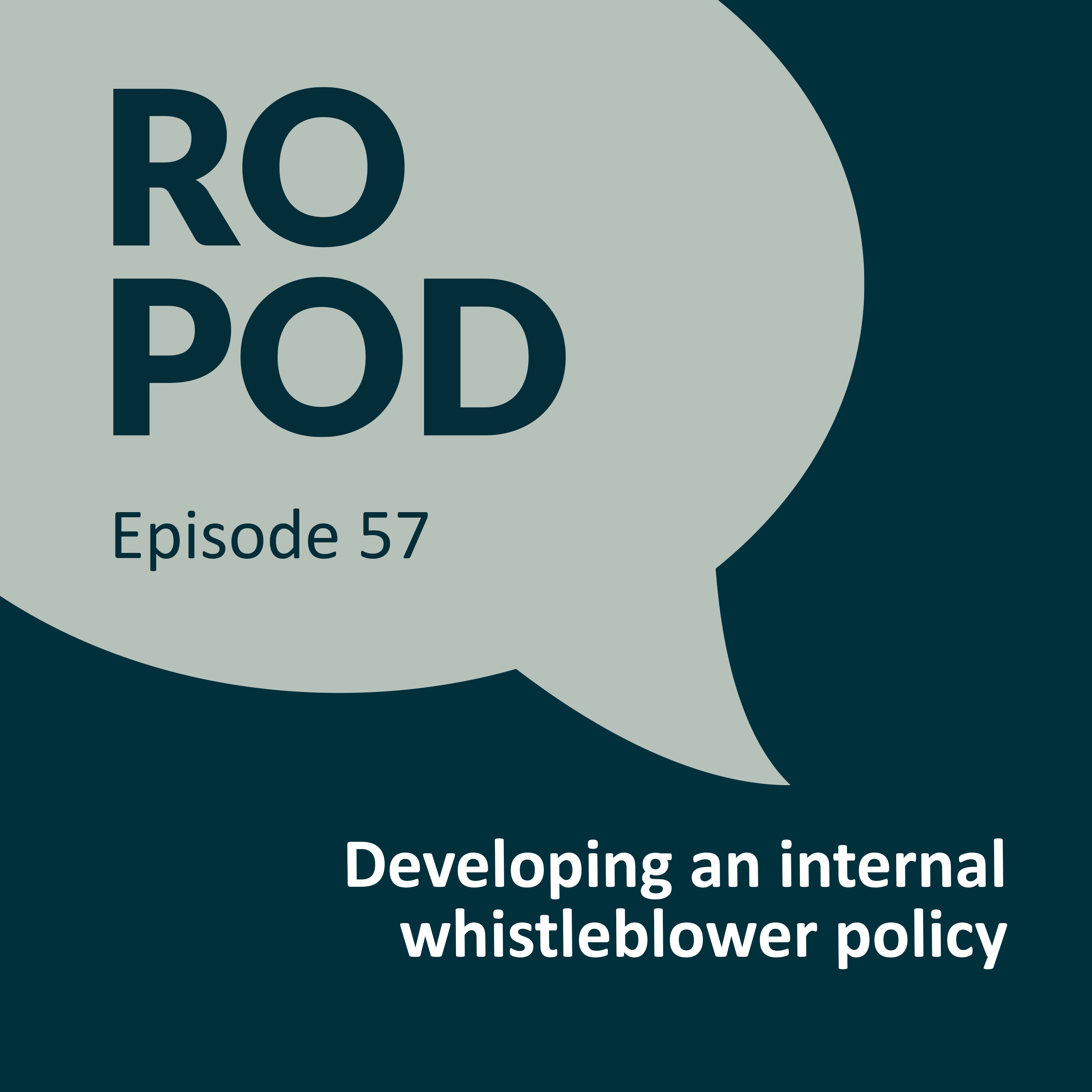 Episode 57: Developing an internal whistleblower policy
