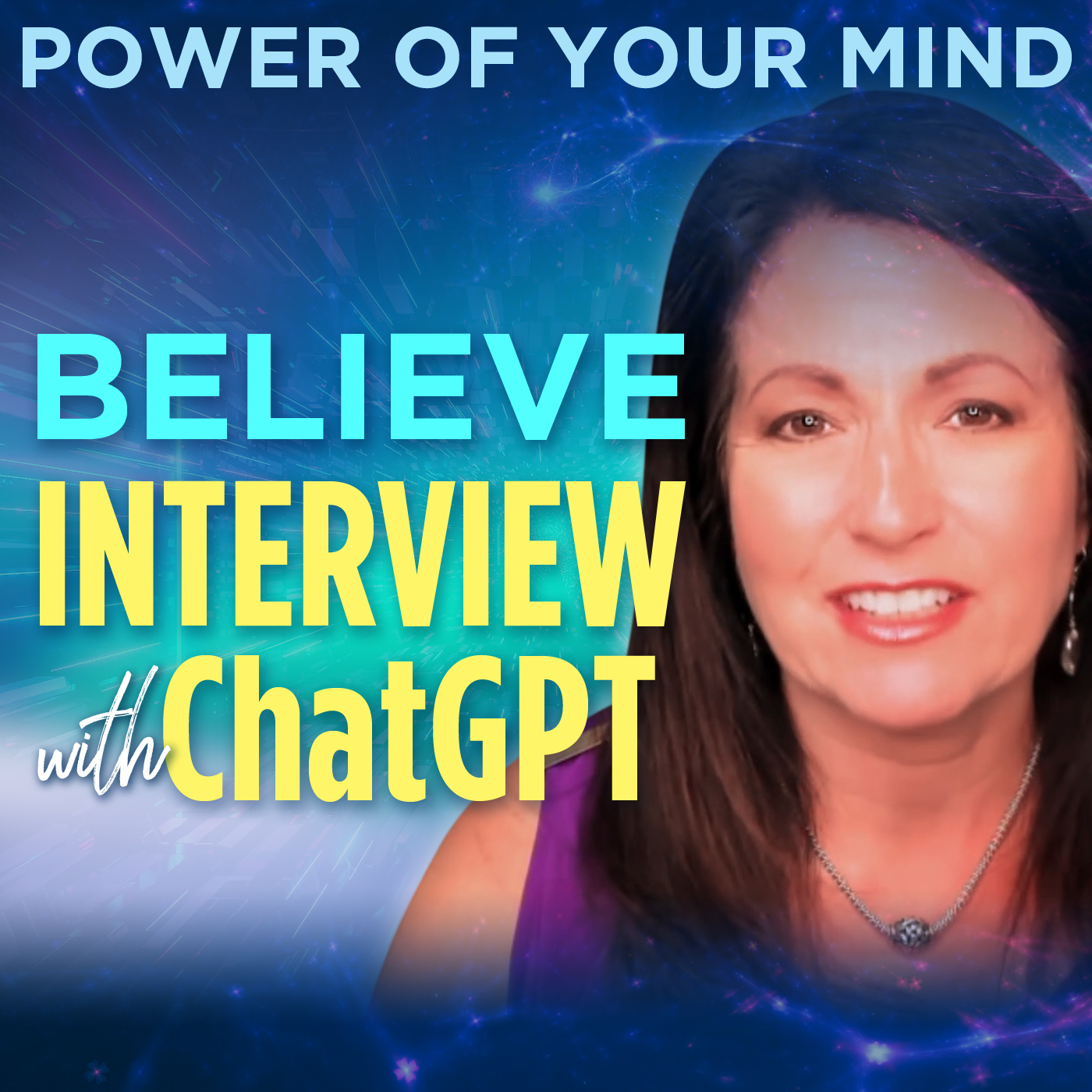 #298 Believe - My Interview with ChatGPT