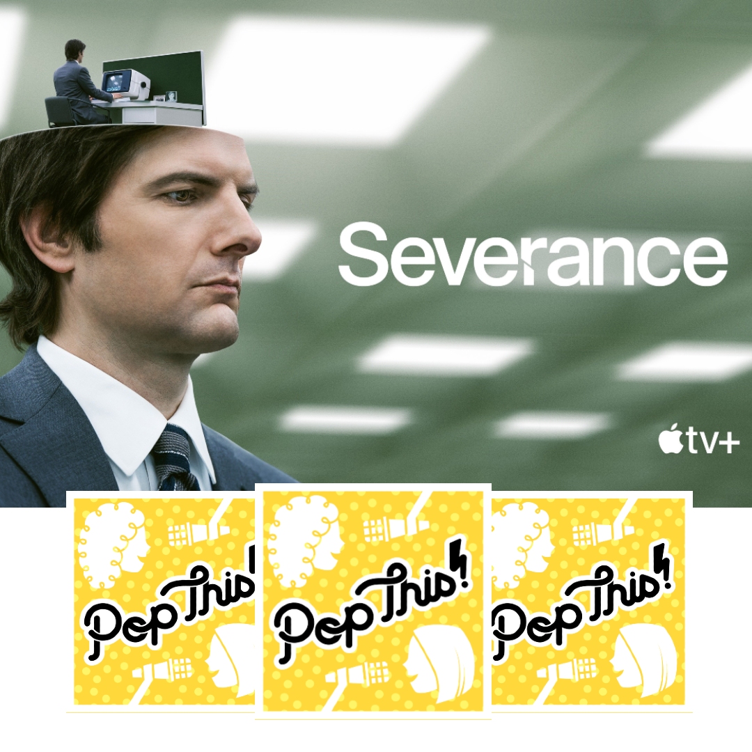 Severance, Gen-X, and workplace horror | Episode 328