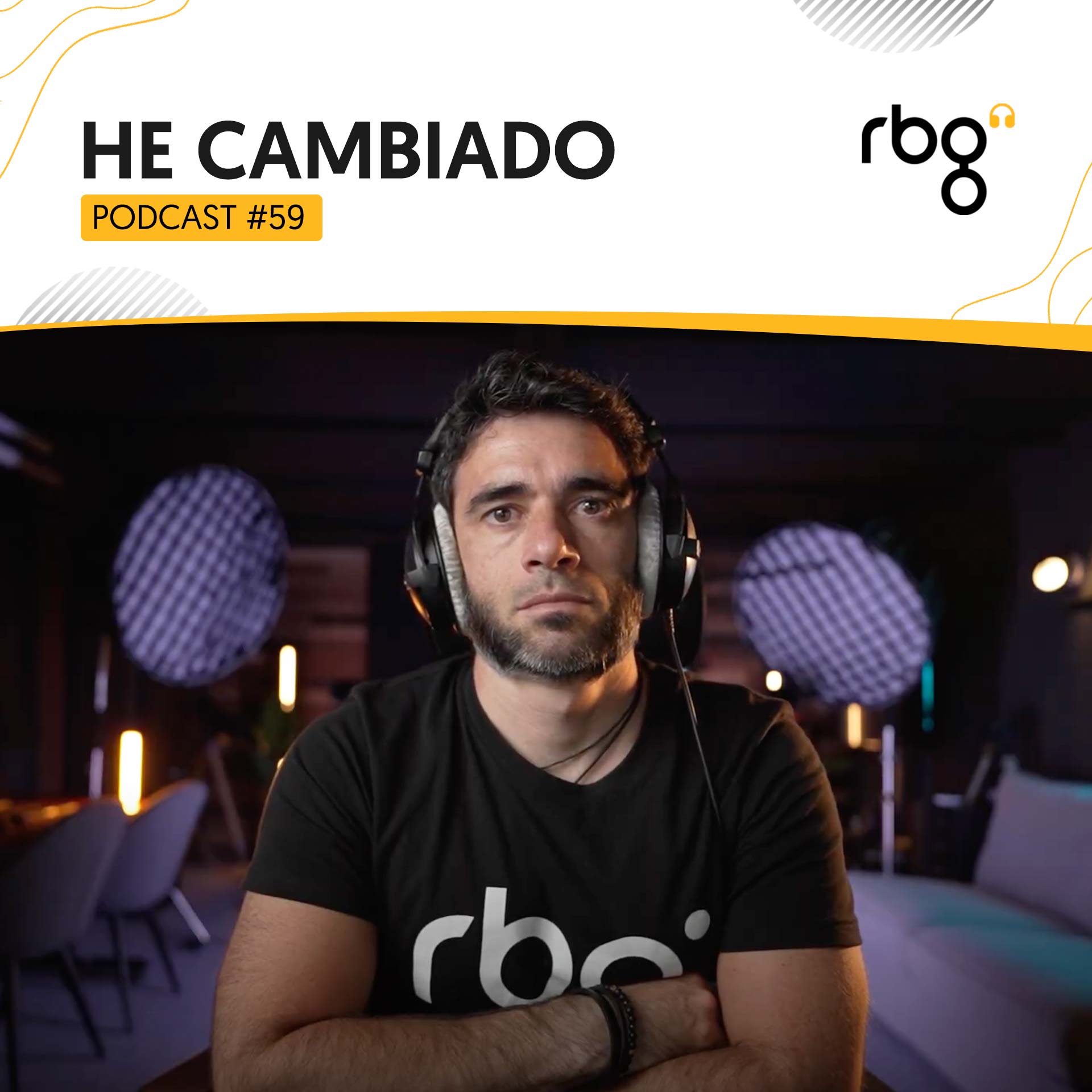 Podcast 59: He cambiado