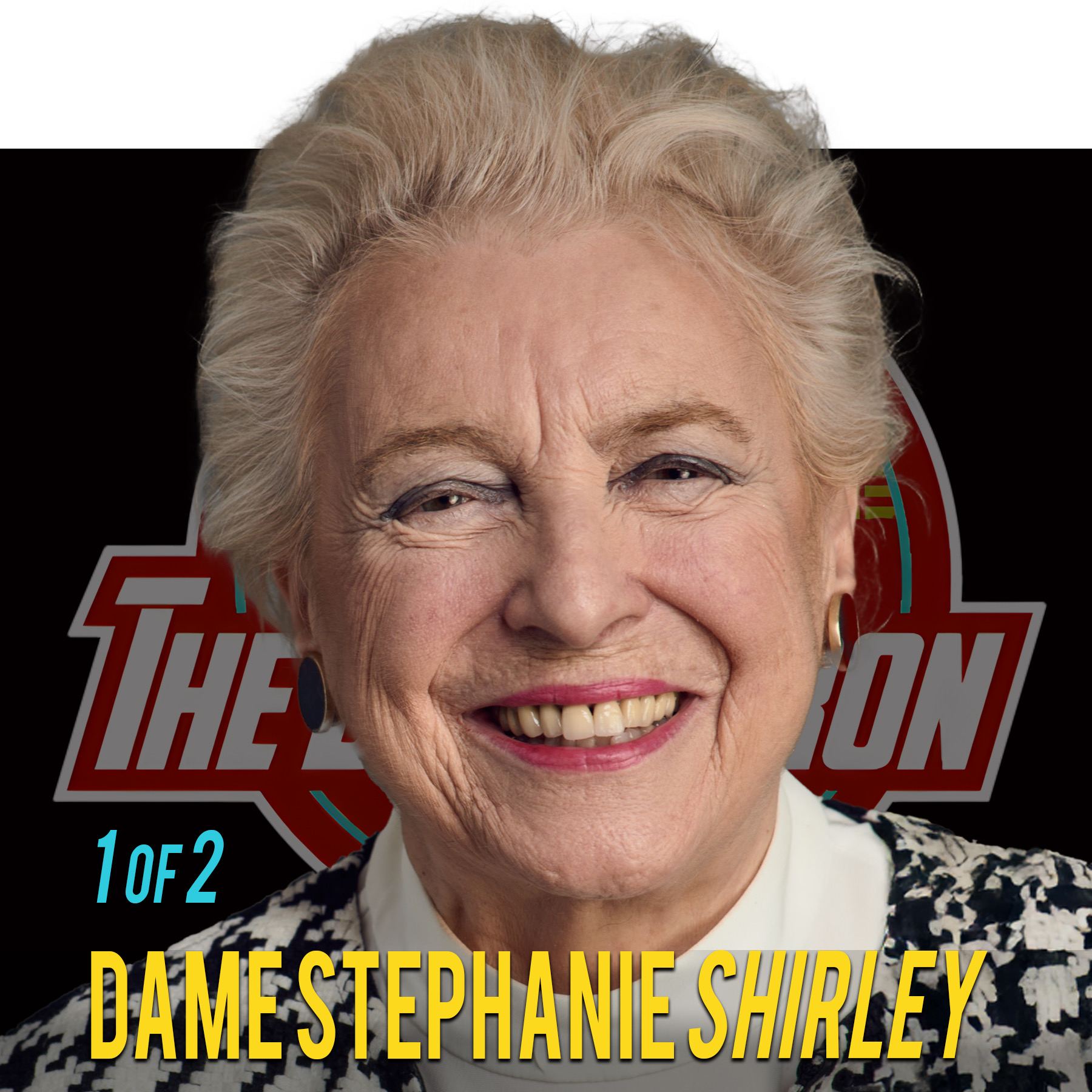 Part 1 of 2: Dame Stephanie Shirley R.I.P. Refugee, Tech Icon, and Philanthropist