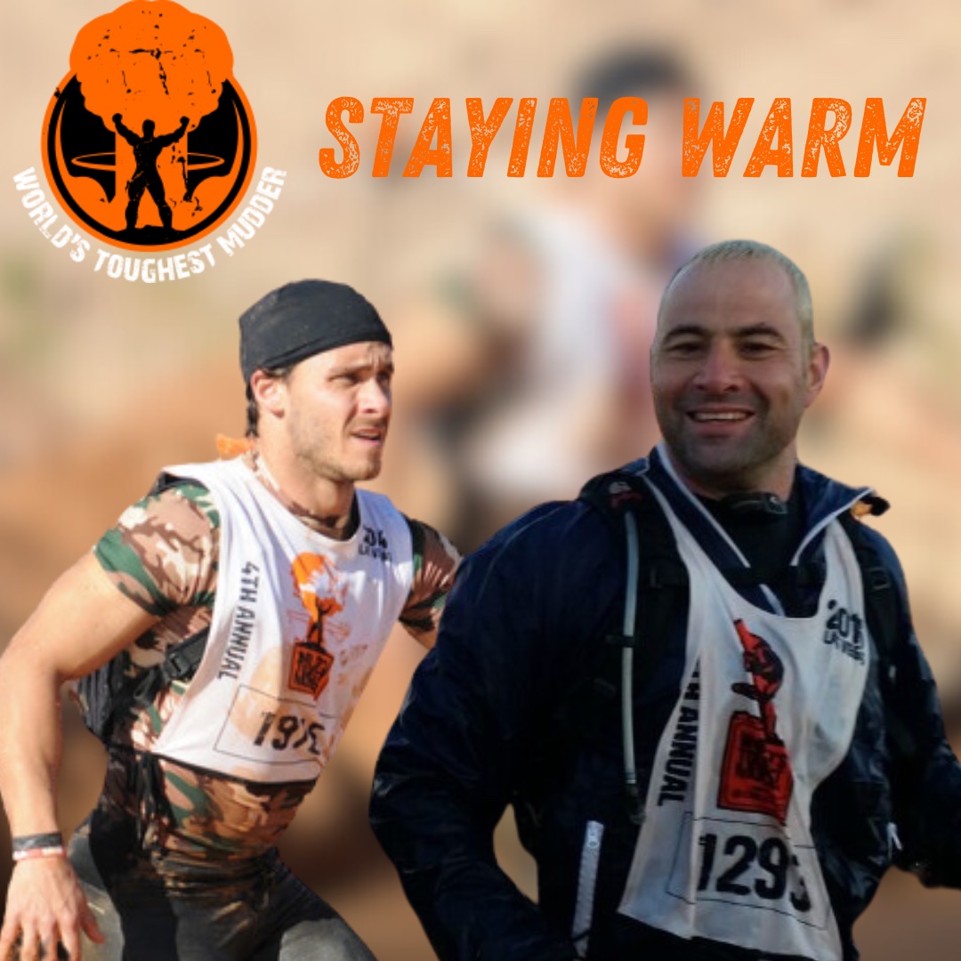 World's Toughest Mudder Prep - How To Stay Warm