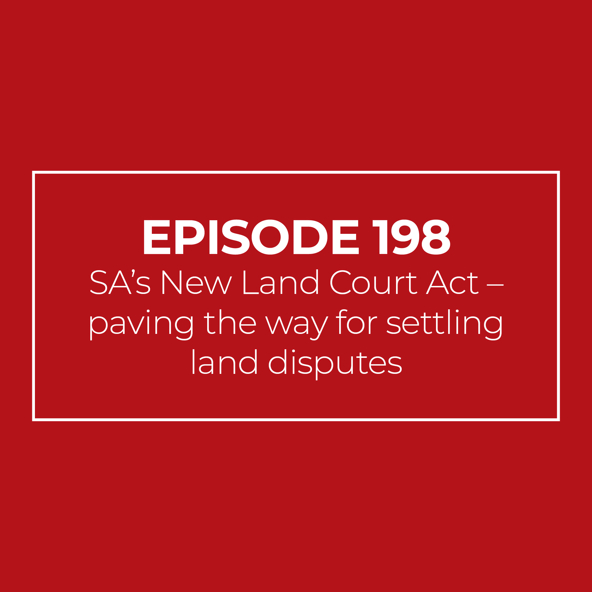SA's New Land Court Act - paving the way for settling land disputes