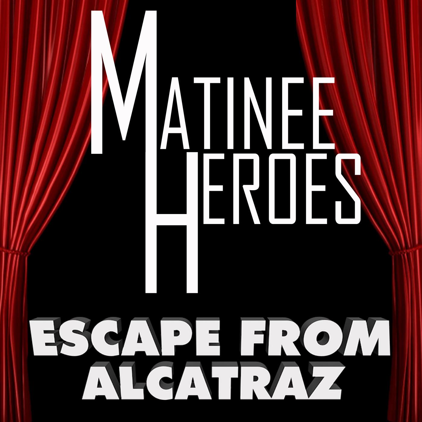 Matinee Heroes