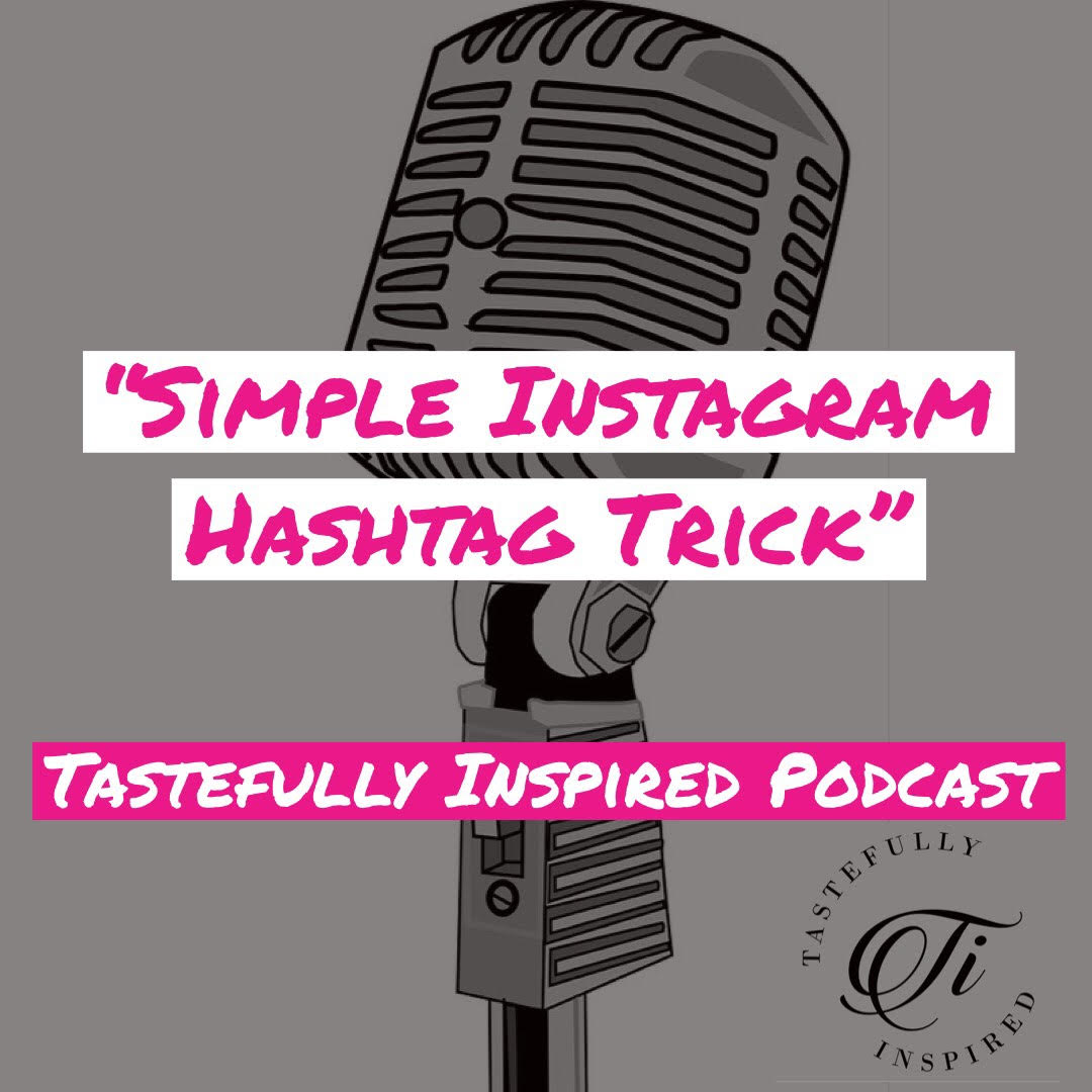 Tastefully Inspired Podcast