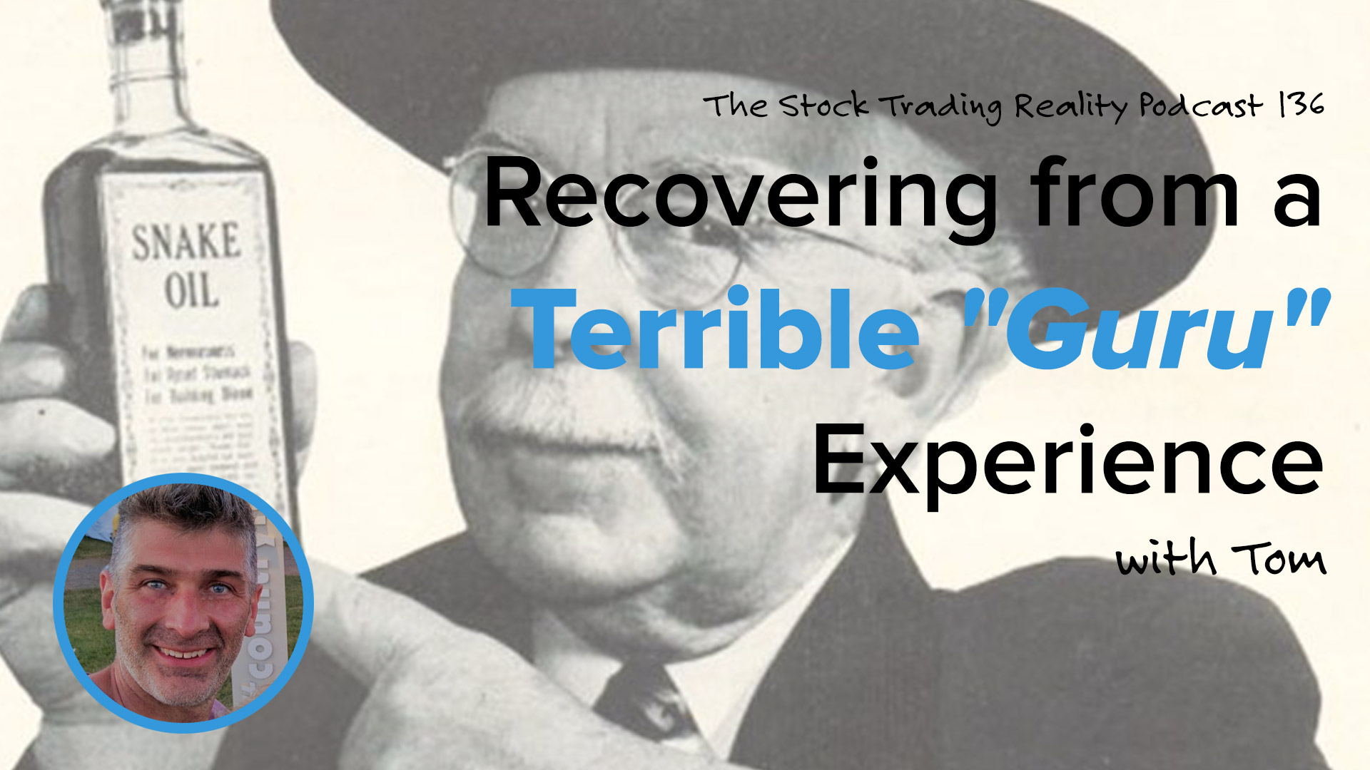 Recovering from a Terrible "Guru" Experience | STR 136