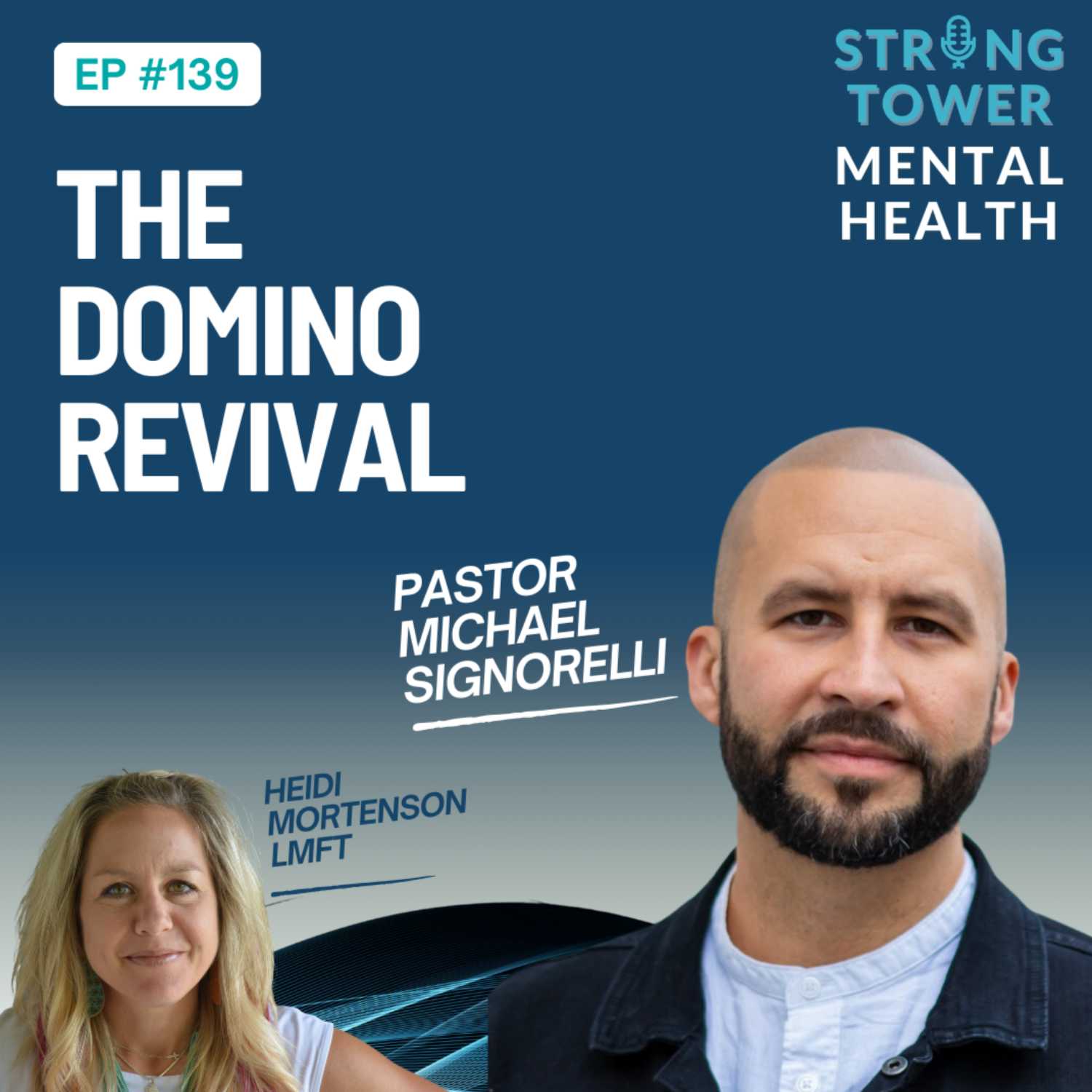 Strong Tower Mental Health Podcast