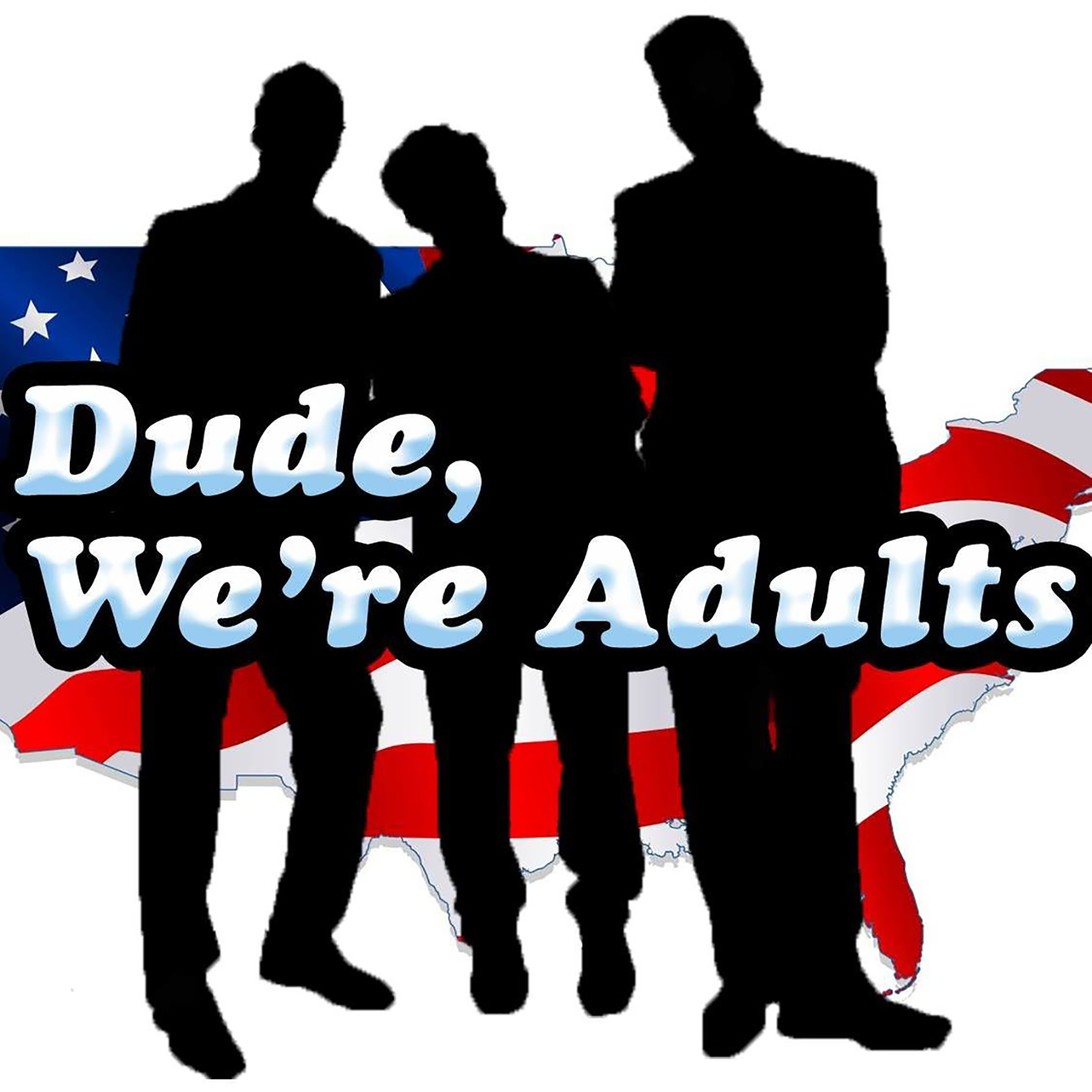 EP. 17 - A Very Special Dude, We're Adults episode artwork