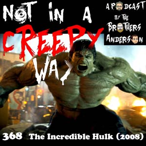 NIACW 368 The Incredible Hulk 2008