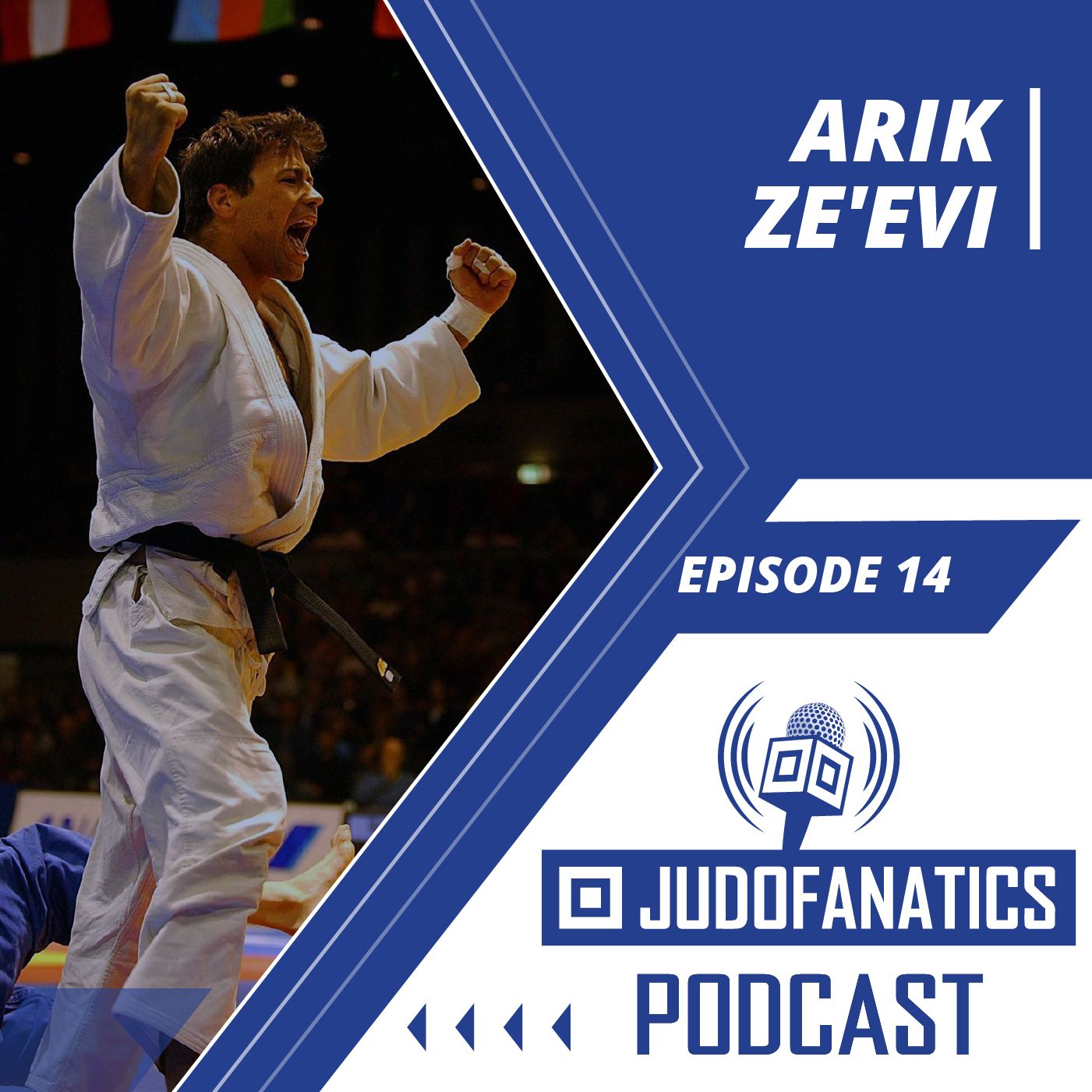 Judo Fanatics 014: Arik Ze'evi Judo Fanatics 014: Arik Ze'evi